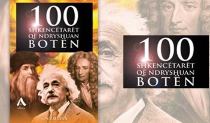 100 shkencëtarët që ndryshuan botën
