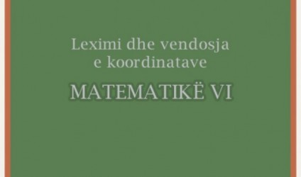 "Leximi dhe vendosja e koordinatave", matematika VI