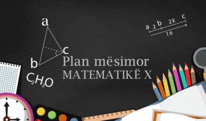 Plan mësimor, matematika X