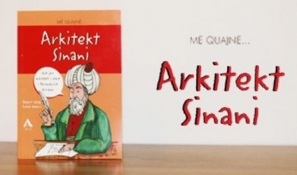 "Më quajnë Arkitekt Sinani"