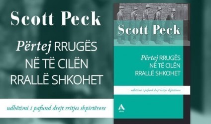 "Përtej rrugës në të cilën rrallë shkohet", Scott Peck