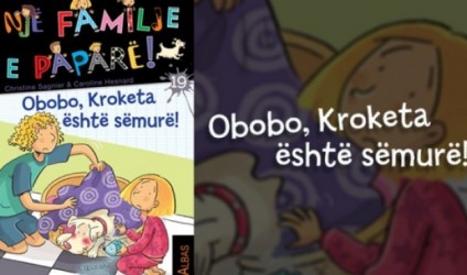 "Obobo, Kroketa është sëmurë!"