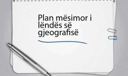 Plan mësimor, lënda gjeografi VIII