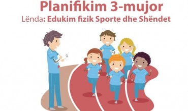 Planifikim tremujor në lëndën: Edukim fizik, Sporte dhe Shëndet