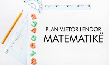 Plan vjetor lëndor "Matematikë"