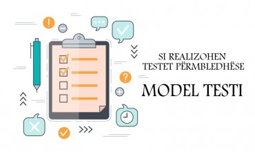 Si realizohen testet përmbledhëse/ Model testi