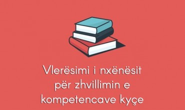 Vlerësimi i nxënësit për zhvillimin e kompetencave kyçe