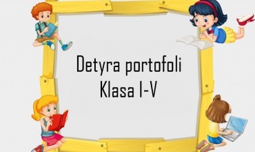 Detyra portofoli nga klasa e parë në klasën e pestë 