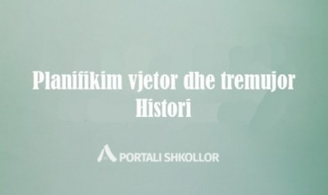 Planifikim vjetor dhe tremujor, lënda Histori