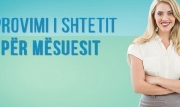 Provimi i shtetit në mësuesi, kalendari dhe lista emërore