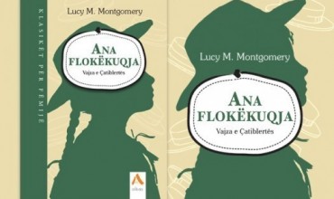 Albas sjell në shqip variantin e plotë të “Ana flokëkuqja” të autorit kanadez Lucy Montgomer-it 