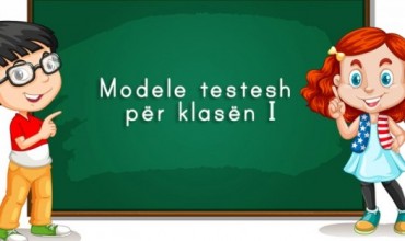 Teste përmbledhëse për klasën e parë, tremujori i parë 