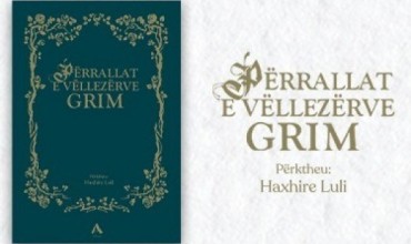 Përrallat e Vëllezërve Grim, një pasuri e vyer për çdo bibliotekë