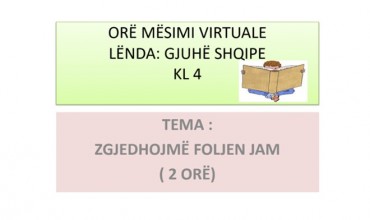 Orë mësimore në gjuhën shqipe për zgjedhimin e foljes “Jam”