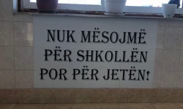 “Nuk mësojmë për shkollën, por për jetën”