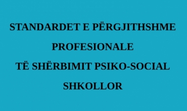 Standardet e Përgjithshme Profesionale të Shërbimit Psiko-social Shkollor