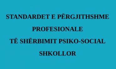 Standardet e Përgjithshme Profesionale të Shërbimit Psiko-social Shkollor