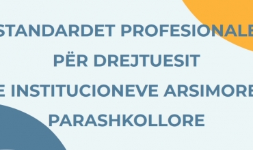 Standardet profesionale për drejtuesit e institucioneve arsimore parashkollore