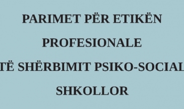 Parimet për Etikën Profesionale të Shërbimit Psiko-social Shkollor