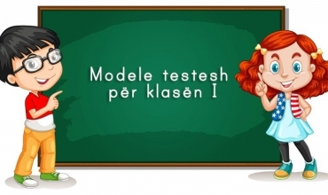 Teste për klasën e parë, periudha shtator-dhjetor/ Viti shkollor 2022-2023