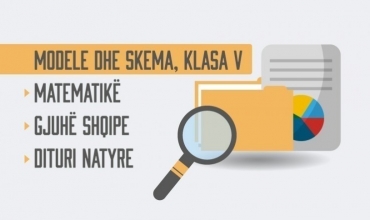 2022/ Modele vlerësimi të arritjeve të nxënësve të Arsimit Fillor në Gjuhë shqipe, Matematikë dhe Dituri 