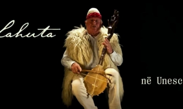 Lahuta Shqiptare, Trashëgimi Botërore në UNESCO