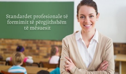 Standardet profesionale të formimit të mësuesit 