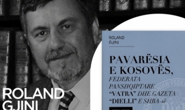 M&euml; 26 shkurt promovohet n&euml; Prishtin&euml; libri &ldquo;Pavar&euml;sia e Kosov&euml;s &ndash; &lsquo;Vatra&rsquo; dhe &lsquo;Dielli&rsquo; (1981-2008)&rdquo; nga Prof. Dr. Roland Gjini