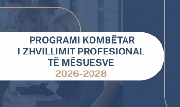 Programi Komb&euml;tar i Zhvillimit Profesional t&euml; M&euml;suesve 2026-2028 